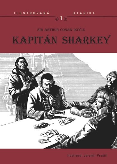 Doyle Arthur Conan: Kapitán Sharkey Doyle Arthur Conan: Kapitán Sharkey