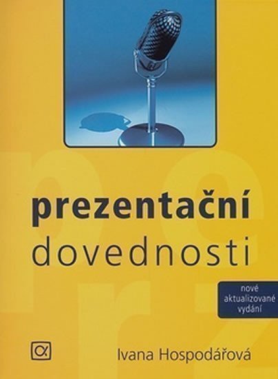 Hospodářová Ivana: Prezentační dovednosti