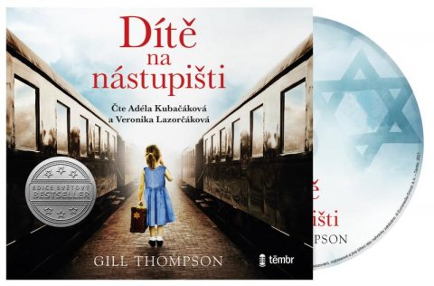 Thompson Gill: Dítě na nástupišti - audioknihovna Thompson Gill: Dítě na nástupišti - audioknihovna