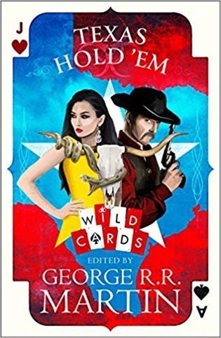 Martin George R. R.: Texas Hold ‘Em (Wild Cards)