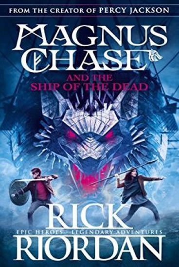 Riordan Rick: Magnus Chase and the Ship of the Dead (Book 3)