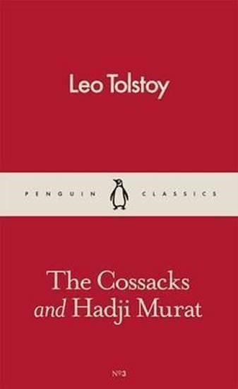 Tolstoy Leo: The Cossacks and Hadji Murat