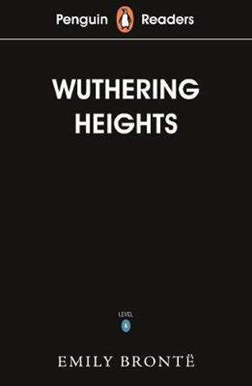 Bronteová Emily: Penguin Readers Level 5: Wuthering Heights
