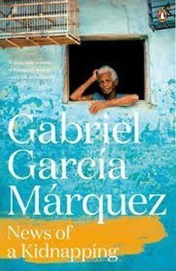 Marquez Gabriel García: News of a Kidnapping
