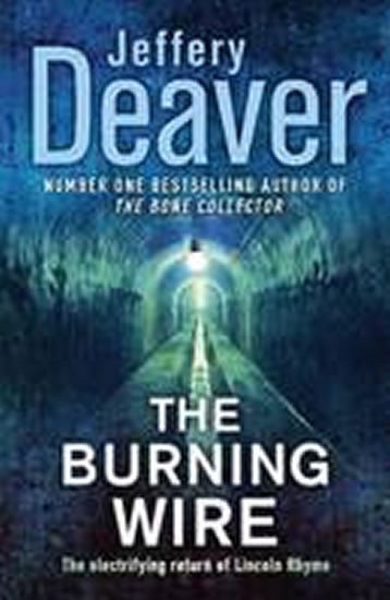Deaver Jeffery: The Burning Wire