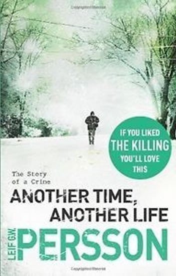 Persson Leif G. W.: Another Time, Another Life