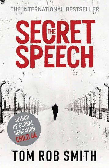Smith Tom Rob: The Secret Speech