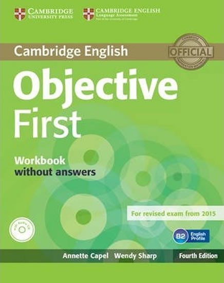 Capel Annette: Objective First Workbook without Answers with Audio CD (4th) Capel Annette: Objective First Workbook without Answers with Audio CD (4th)