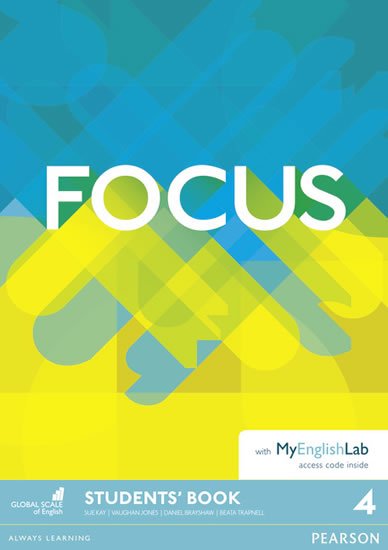 Jones Vaughan: Focus 4 Students´ Book with MyEnglishLab Pack Jones Vaughan: Focus 4 Students´ Book with MyEnglishLab Pack