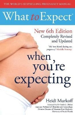 Murkoff Heidi: What to Expect When You´re Expecting 6th Edition