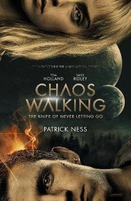 Ness Patrick: Chaos Walking : Book 1 The Knife of Never Letting Go Ness Patrick: Chaos Walking : Book 1 The Knife of Never Letting Go