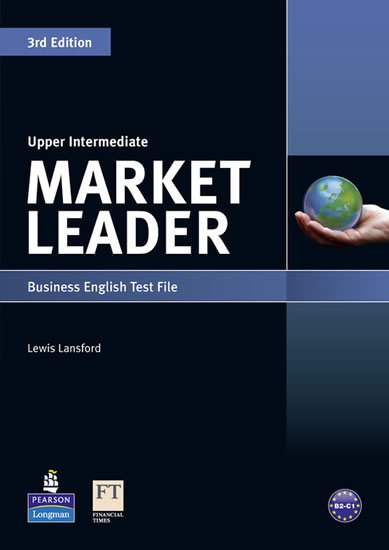 Lansford Lewis: Market Leader 3rd Edition Upper Intermediate Test File