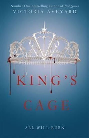 Aveyardová Victoria: King´s Cage: Red Queen Series: Book 3