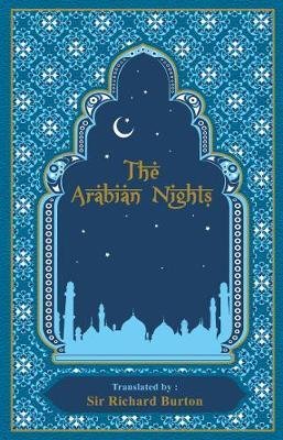 Burton Richard: The Arabian Nights