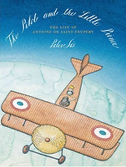 Sís Petr: Pilot and the Little Prince