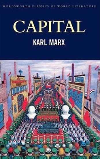 Marx Karel: Capital: Volume One and Two