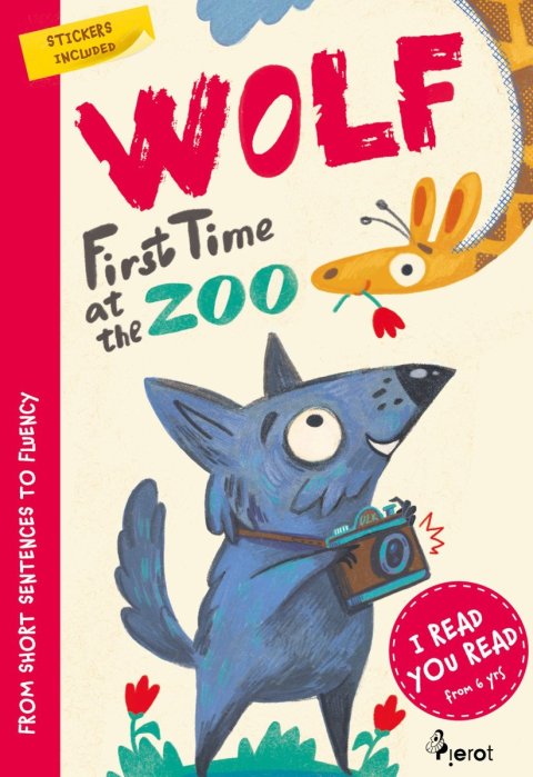 Šulc Petr: Wolf first time at the ZOO - I Read, You Read - With Stickers!