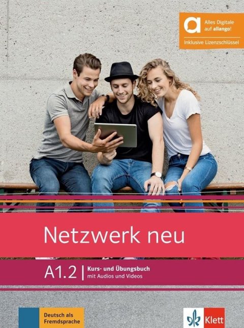 Dengler Stefanie: Netzwerk neu A1.2 – Hybride Ausgabe – Kursb./Übungsbuch Teil 2 + MP3/Video Dengler Stefanie: Netzwerk neu A1.2 – Hybride Ausgabe – Kursb./Übungsbuch Teil 2 + MP3/Video