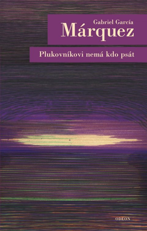 Márquez Gabriel García: Plukovníkovi nemá kdo psát Márquez Gabriel García: Plukovníkovi nemá kdo psát