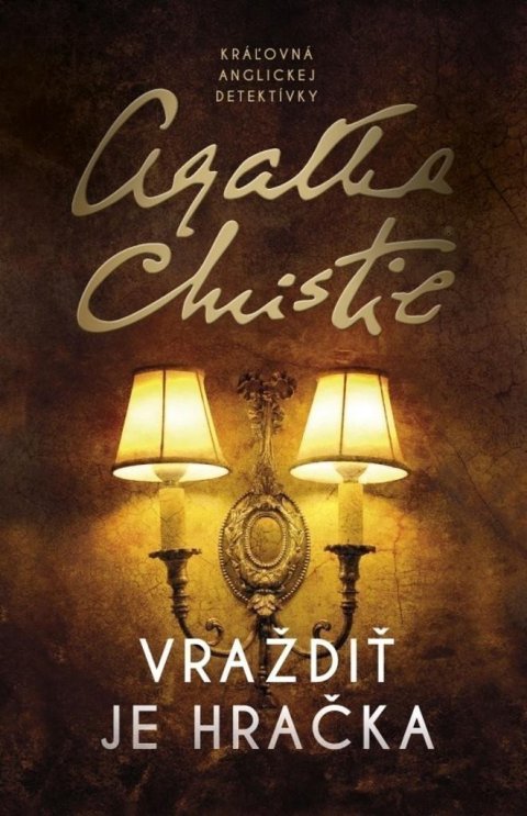 Christie Agatha: Vraždiť je hračka (slovensky)