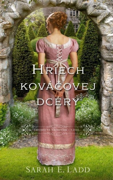 Ladd Sarah E.: Hriech kováčovej dcéry (slovensky)