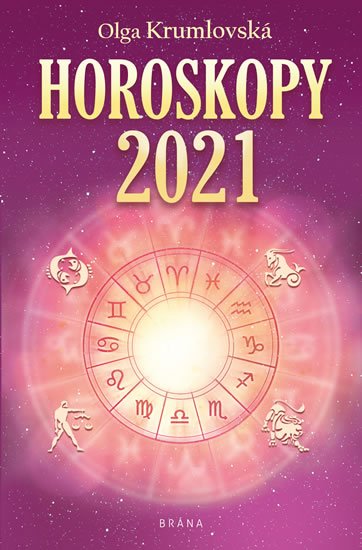 Krumlovská Olga: Horoskopy 2021 Krumlovská Olga: Horoskopy 2021
