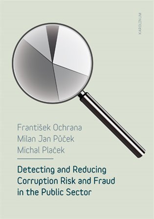 Ochrana František: Detecting and reducing corruption risk and fraud in the public sector