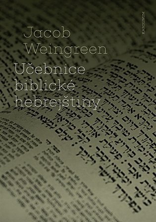 Weingreen Jacob: Učebnice biblické hebrejštiny