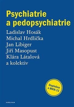 : Psychiatrie a pedopsychiatrie