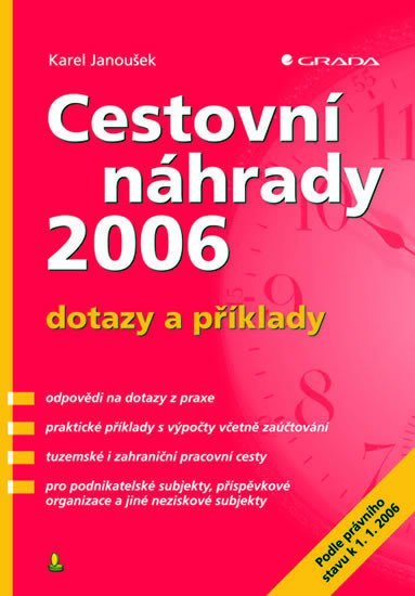Janoušek Karel: Cestovní náhrady 2006 - dotazy a příklady