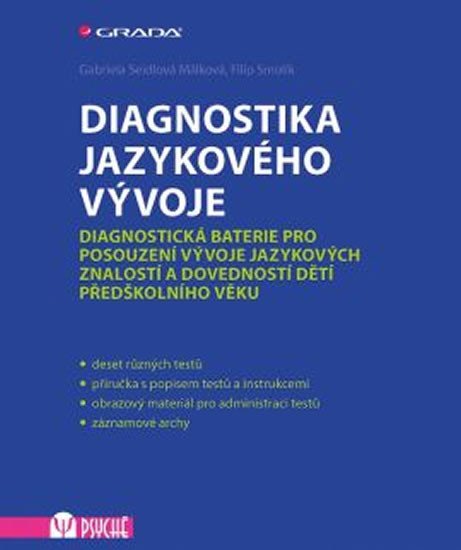 Málková Seidlová Gabriela: Diagnostika jazykového vývoje - Diagnostická baterie pro posouzení vývoje j