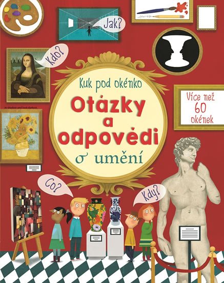 Daynes Katie: Otázky a odpovědi o umění Daynes Katie: Otázky a odpovědi o umění
