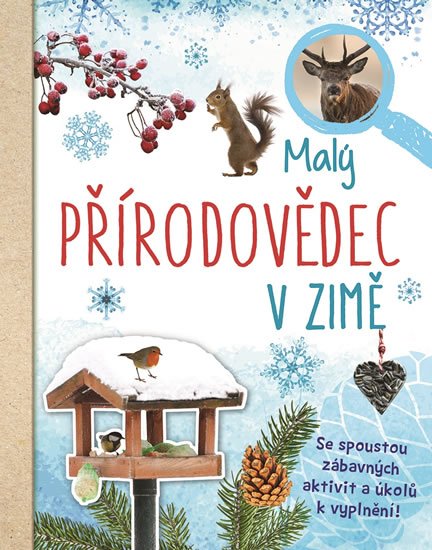 van Saan Anita: Malý přírodovědec - V zimě