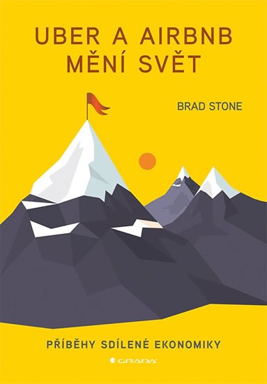 Stone Brad: Uber a Airbnb mění svět - Uber a Airbnb mění svět