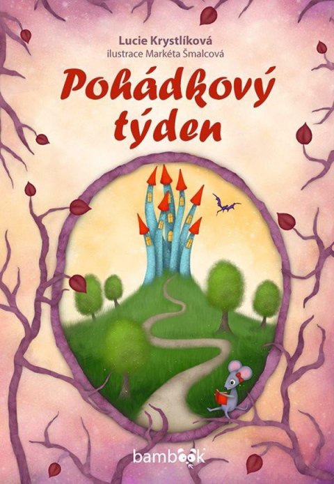 Krystlíková Lucie: Pohádkový týden