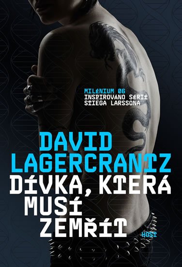 Lagercrantz David: Dívka, která musí zemřít