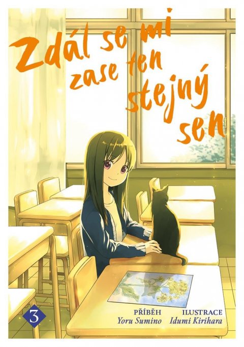 Sumino Yoru: Zdál se mi zase ten stejný sen 3 Sumino Yoru: Zdál se mi zase ten stejný sen 3
