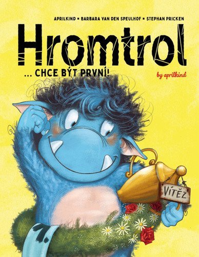 : Hromtrol... Chce být první!
