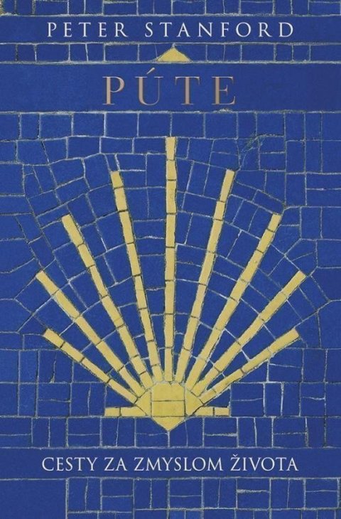 Stanford Peter: Púte: Cesty za zmyslom života (slovensky)