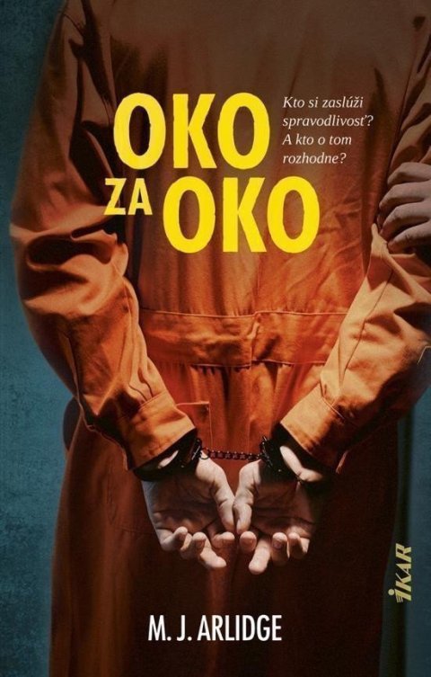 Arlidge M. J.: Oko za oko (slovensky)