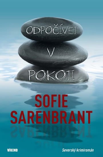 Sarenbrant Sofie: Odpočívej v pokoji Sarenbrant Sofie: Odpočívej v pokoji