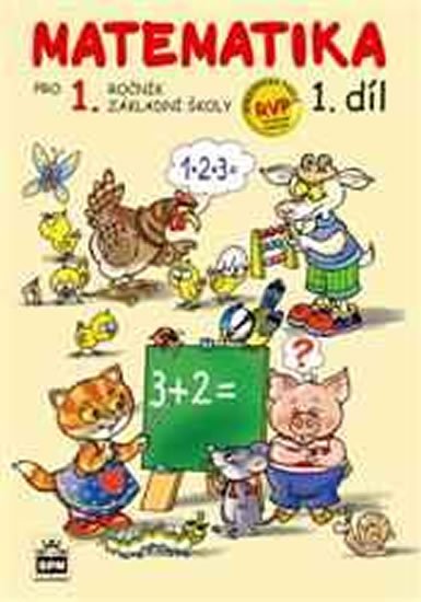 Čížková Pišlova Miroslava: Matematika pro 1 ročník základní školy 1.díl Čížková Pišlova Miroslava: Matematika pro 1 ročník základní školy 1.díl