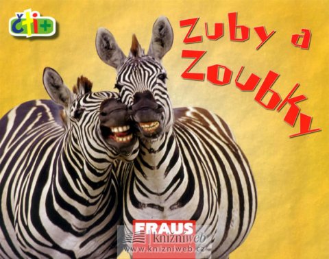 neuveden: Zuby a zoubky (edice čti +) neuveden: Zuby a zoubky (edice čti +)