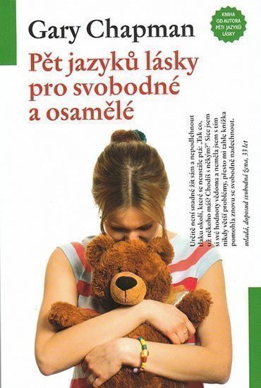 Chapman Gary: Pět jazyků lásky pro svobodné a osamělé
