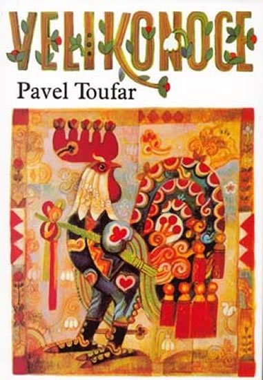 Toufar Pavel: Velikonoce