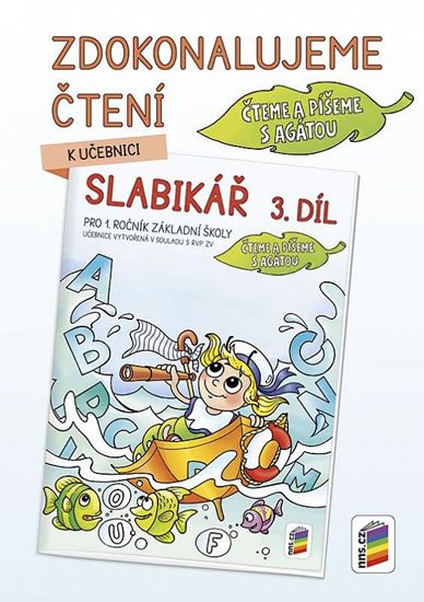 neuveden: Zdokonalujeme čtení ke Slabikáři, 3. díl