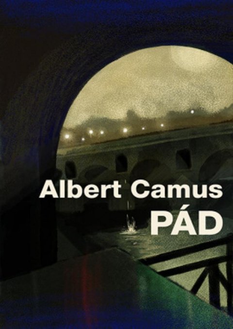 Camus Albert: Pád