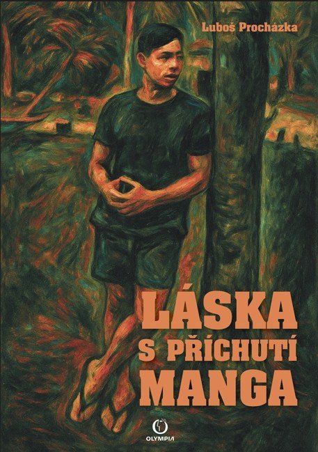 Procházka Luboš: Láska s příchutí manga