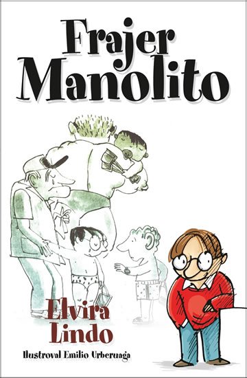 Lindo Elvira: Frajer Manolito