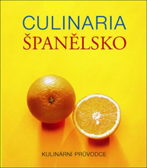 neuveden: Culinaria Španělsko - Kulinární průvodce